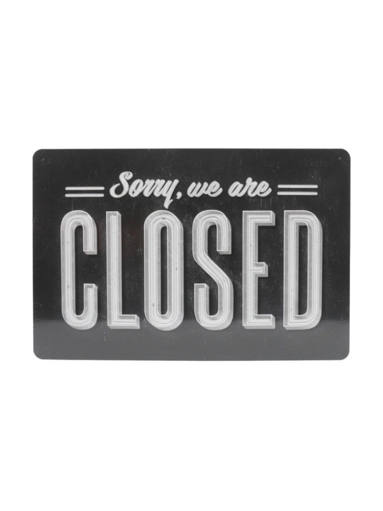 Blechschild 20x30 cm Sorry, We Are Closed