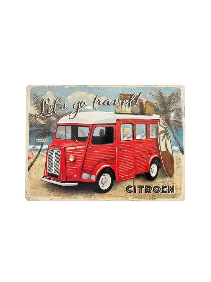 Blechschild 30x40 Citroen Type H Let is go travel